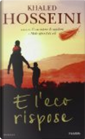 E l'eco rispose by Khaled Hosseini