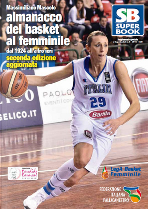 Almanacco del basket al femminile dal 1924 all'altro ieri by Massimiliano Mascolo