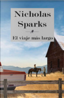 El viaje más largo by Nicholas Sparks