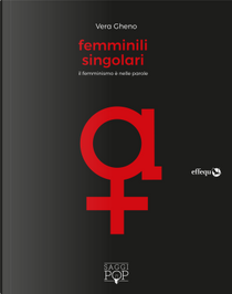 Femminili singolari by Vera Gheno