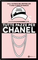 Tutte pazze per Chanel by Niamh Greene