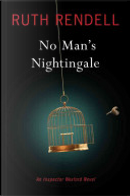 No Man's Nightingale by Ruth Rendell