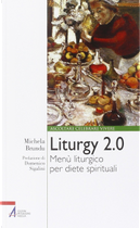Liturgy 2.0 by Michela Brundu
