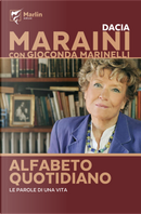Alfabeto quotidiano by Dacia Maraini, Gioconda Marinelli