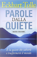 Parole dalla quiete by Eckhart Tolle
