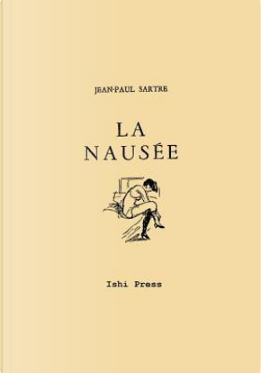 La Nausée Jean-Paul Sartre by Jean-Paul Sartre