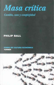 Masa Crítica by Philip Ball
