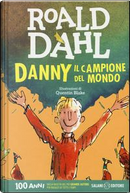 Danny il campione del mondo by Roald Dahl
