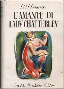 L'amante di Lady Chatterley by David Herbert Lawrence