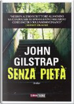 Senza pietà by John Gilstrap