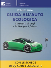 Guida all'auto ecologica by Roberto Rizzo