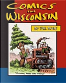 Comics in Wisconsin by Paul Buhle