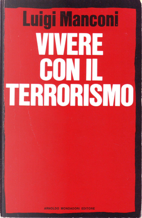 Vivere con il terrorismo by Luigi Manconi
