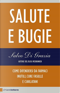 Salute e bugie by Salvo Di Grazia