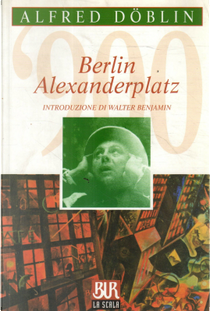 Berlin Alexanderplatz by Alfred Döblin