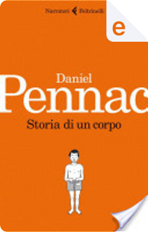 Storia di un corpo by Daniel Pennac