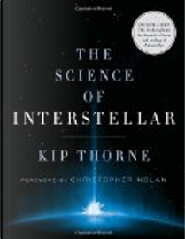 The Science of Interstellar by Kip Thorne
