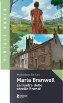 Maria Branwell by Maddalena De Leo