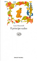 Il principe scalzo by Laura Mancinelli