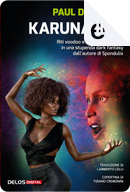 Karuna, Inc. by Paul Di Filippo