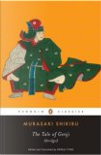The Tale of Genji by Murasaki Shikibu