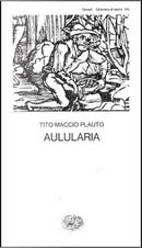 Aulularia by T. Maccio Plauto