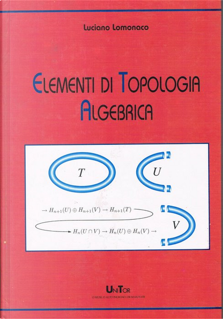 Elementi di topologia algebrica by Luciano Lomonaco, Aracne, Other - Anobii