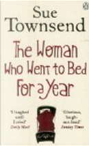 Woman Who Went to Bed for a Year by Sue Townsend
