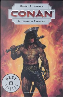 Conan: Il tesoro di Tranicos by Robert E. Howard