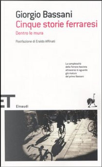 Cinque storie ferraresi by Giorgio Bassani