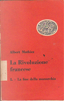 La Rivoluzione francese - Vol. I by Albert Mathiez