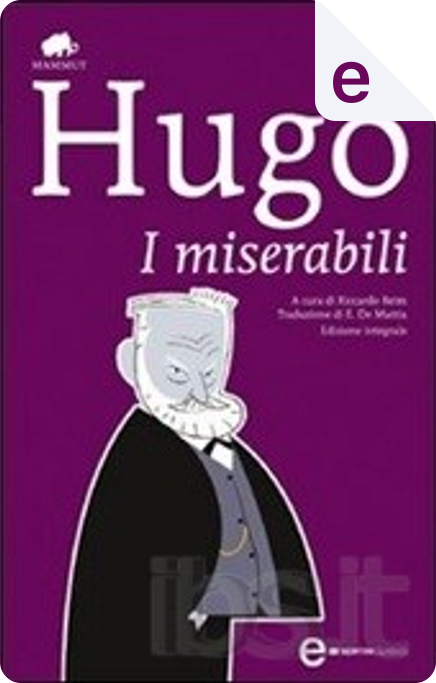 I miserabili by Victor Hugo, Mondadori, Case - Anobii