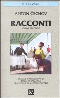 Racconti - Vol. 2 by Anton Cechov