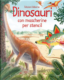Dinosauri. Con gadget by Alice Pearcey