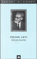 Ad ora incerta by Primo Levi