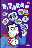 Bizarro Comics by Craig Thompson, Dylan Horrocks, Eddie Campbell, Kyle Baker