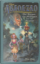 The Puppet, the Professor and the Prophet by J. M. DeMatteis