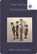 Gli indesiderabili by Gian Carlo Fusco