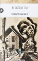 El octavo día by Thornton Wilder