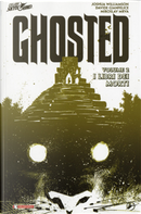 Ghosted Vol. 2 by Davide Gianfelice, Joshua Williamson, Miroslav Mrva