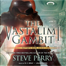 The Vastalimi Gambit by Steve Perry