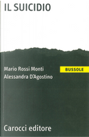 Il suicidio by Alessandra D'Agostino, Mario Rossi Monti