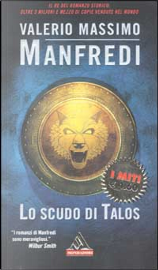 VALERIO MASSIMO MANFREDI - Lo scudo di Talos 9788804333715