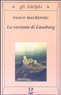 La variante di Lüneburg by Paolo Maurensig