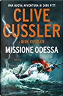 Missione Odessa by Clive Cussler, Dirk Cussler