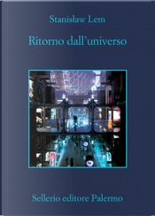 Ritorno dall'universo by Stanislaw Lem