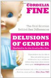 Delusions of Gender by Cordelia Fine Delusions of Gender by Cordelia Fine