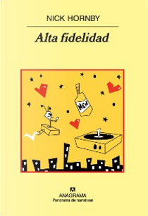 Alta fidelidad by Nick Hornby