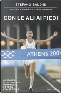 Con le ali ai piedi by Stefano Baldini