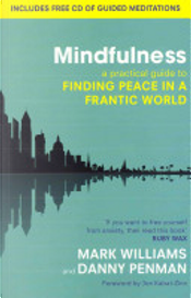 Mindfulness by Mark Williams Mindfulness by Mark Williams